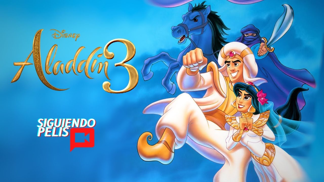 ALADDIN 3  | REY DE LOS LADRONES | RESUMEN EN 10 MINUTOS