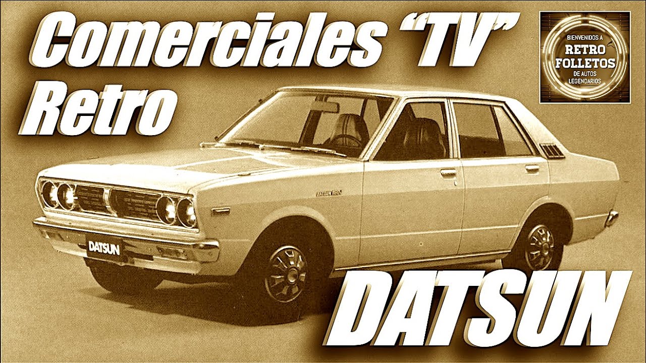 COMERCIALES RETRO TV - DATSUN 80s
