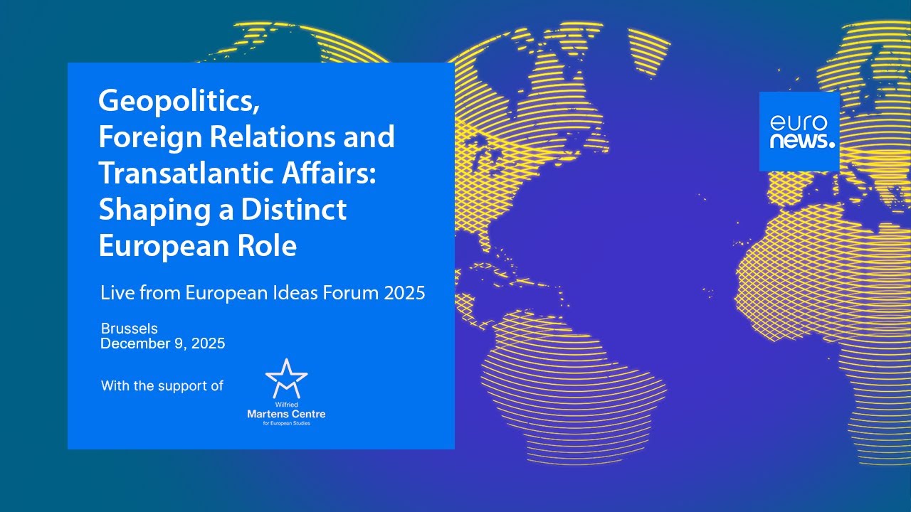 Event: Geopolitics, Foreign Relations and Transatlantic Affairs: Shaping a Distinct European Role