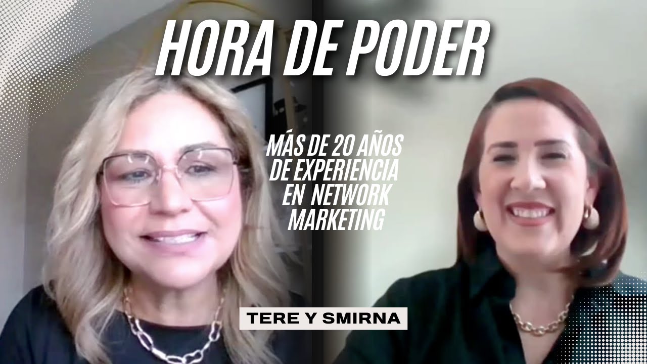 Hora de poder con Smirna y Tere