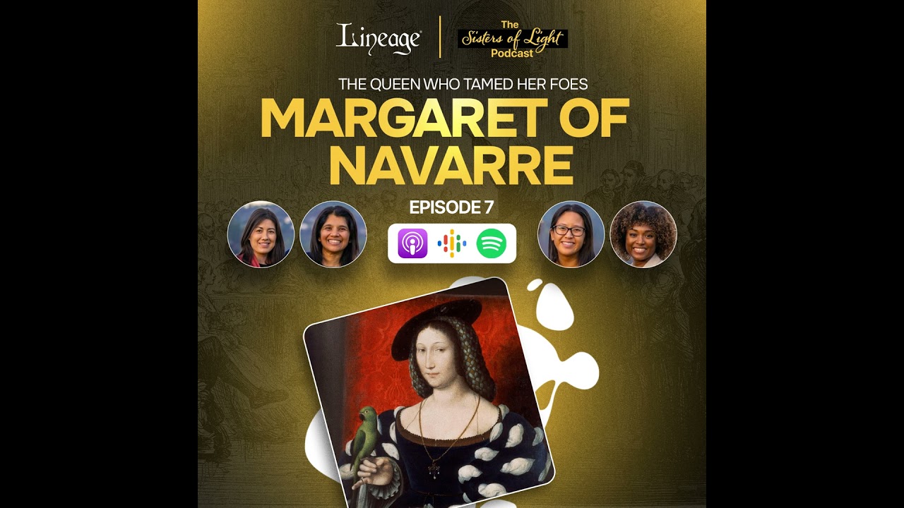 Margaret Navarre | Sisters of Light Podcast