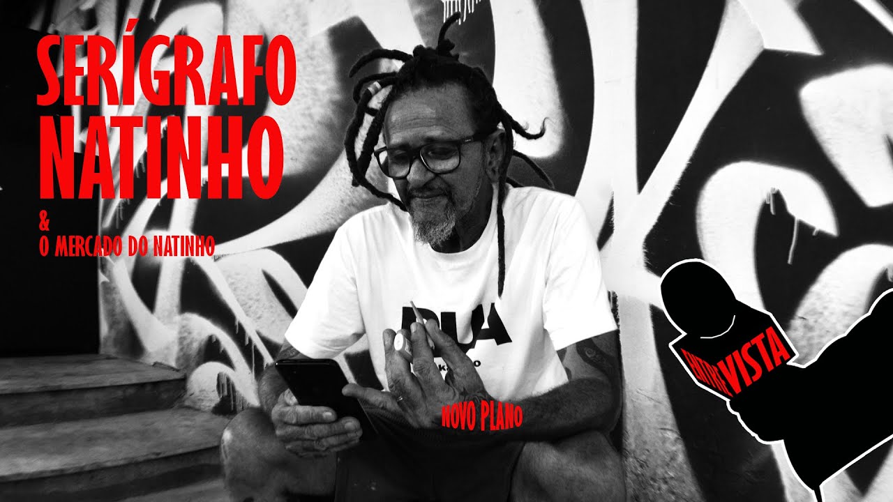 ENTREVISTA | SERÍGRAFO NATINHO