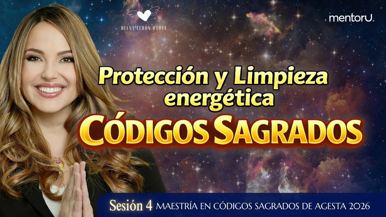 Sesión 4: Protección y Limpieza energética con Códigos Sagrados