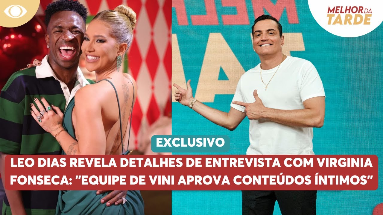 Leo Dias revela detalhes de entrevista com Virginia: 