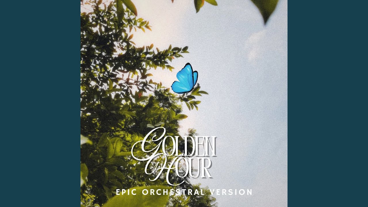 golden hour (Epic Orchestral Version)
