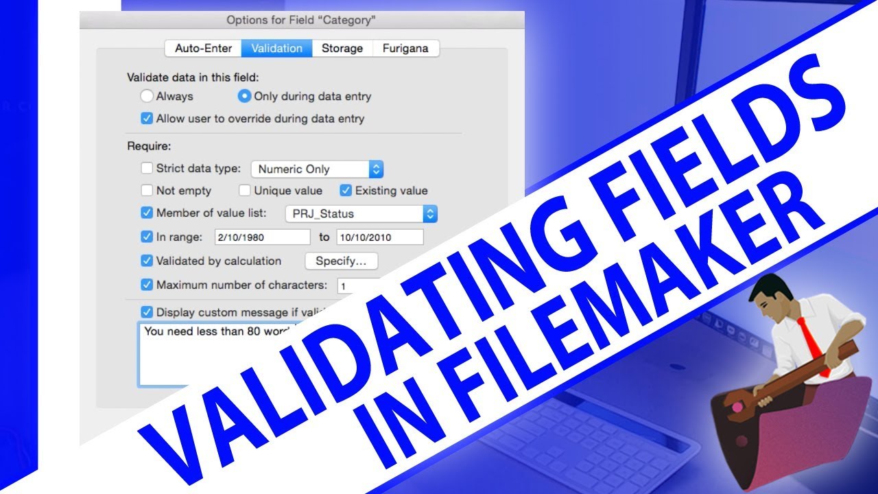 Validating Fields in FileMaker-FileMaker Training-FileMaker Validation-FileMaker Experts