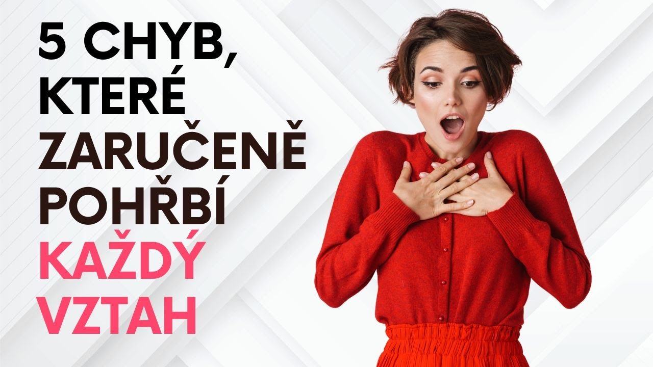 5 chyb, které zaručeně pohřbí každý vztah (a jak se jim vyhnout)
