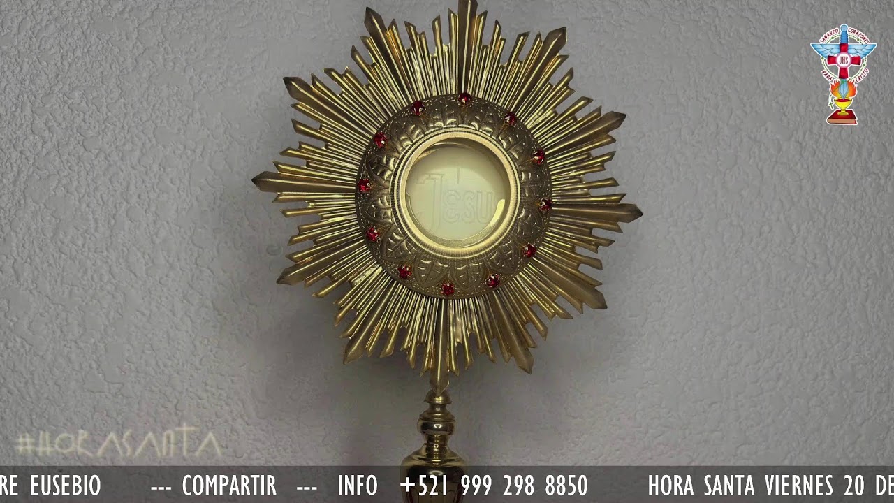 HORA SANTA VIERNES 20 DE FEBRERO 2026 CON ORACION PARA LA SANACION Y LIBERACION INTERIOR.