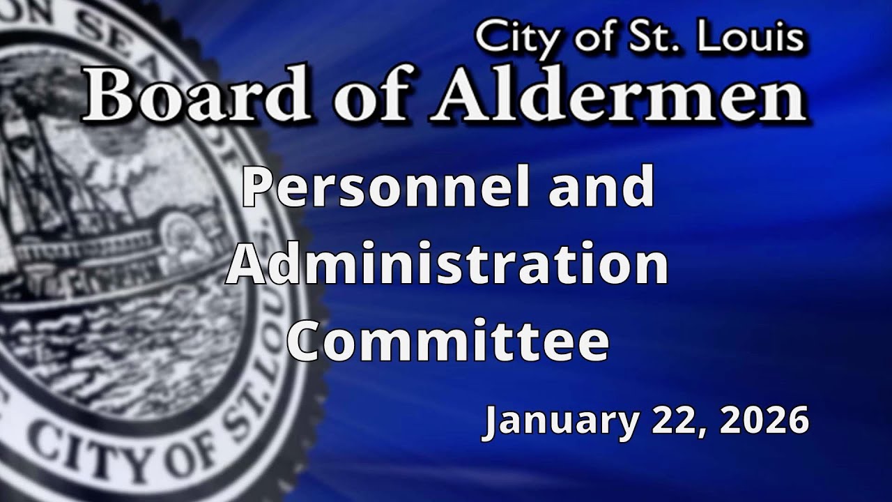 Personnel and Administration Committee January 22, 2026
