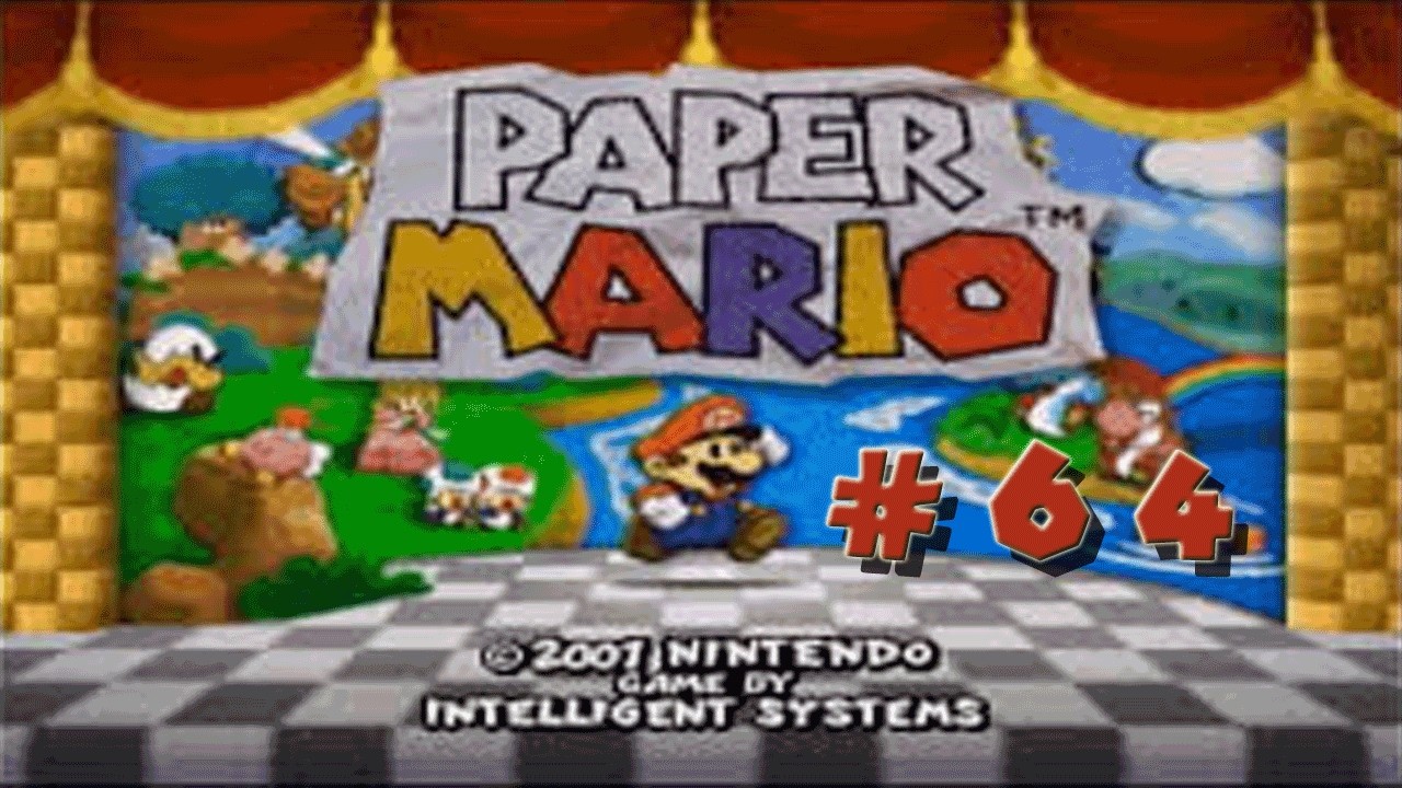 Let's Play Paper Mario #64: Chapter 8: A Star-Powered Showdown