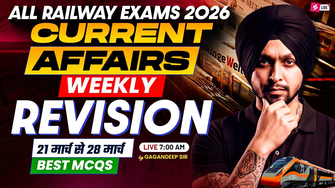 Weekly Current Affairs 2026 | 21st To 28th March Current Affairs By Gagan Sir | Best MCQs