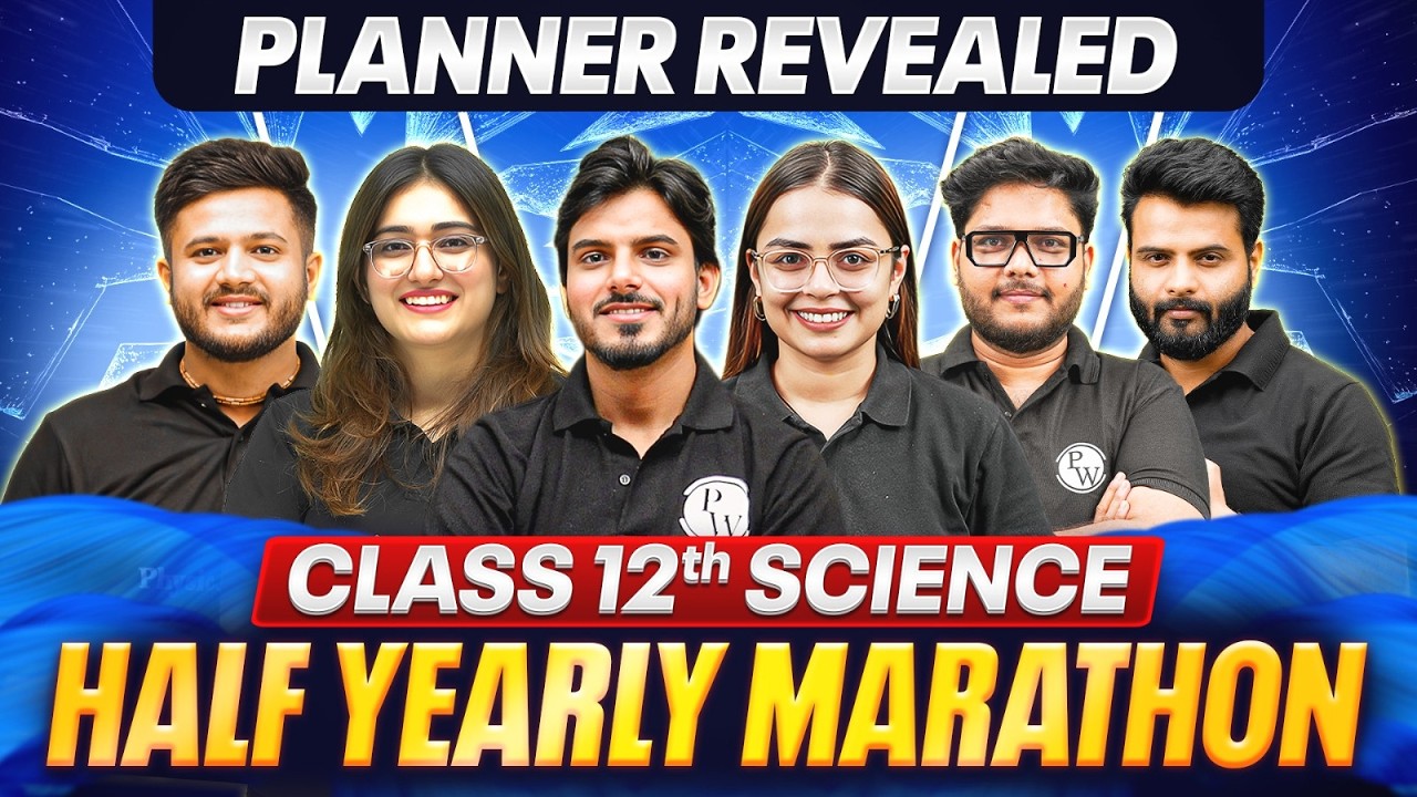 Class 12 Science | Half Yearly Marathon Planner 2026-27 🔥 | NCERT WALLAH