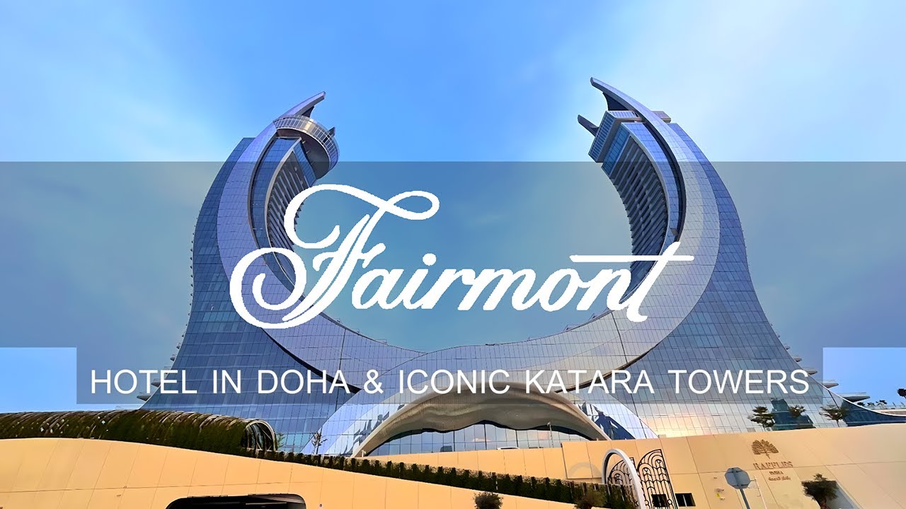 Fairmont Doha | Iconic Luxury in the Heart of Qatar 🌟 | Hotel Tour & Review
