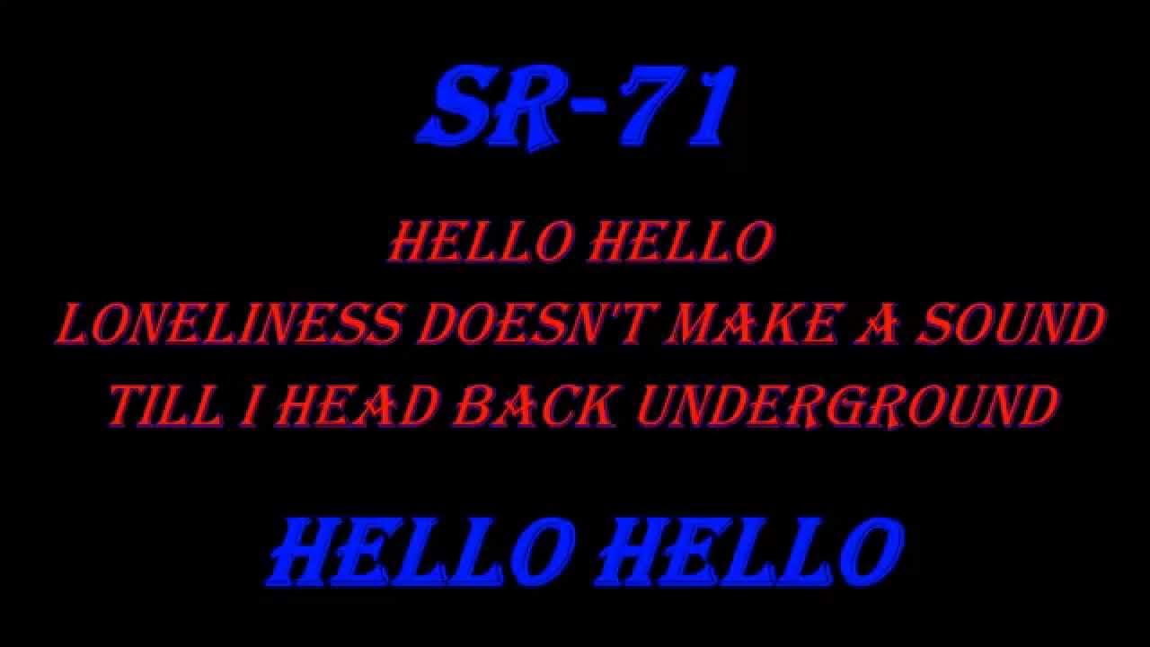 SR-71 (Tomorrow) Hello Hello lyrics