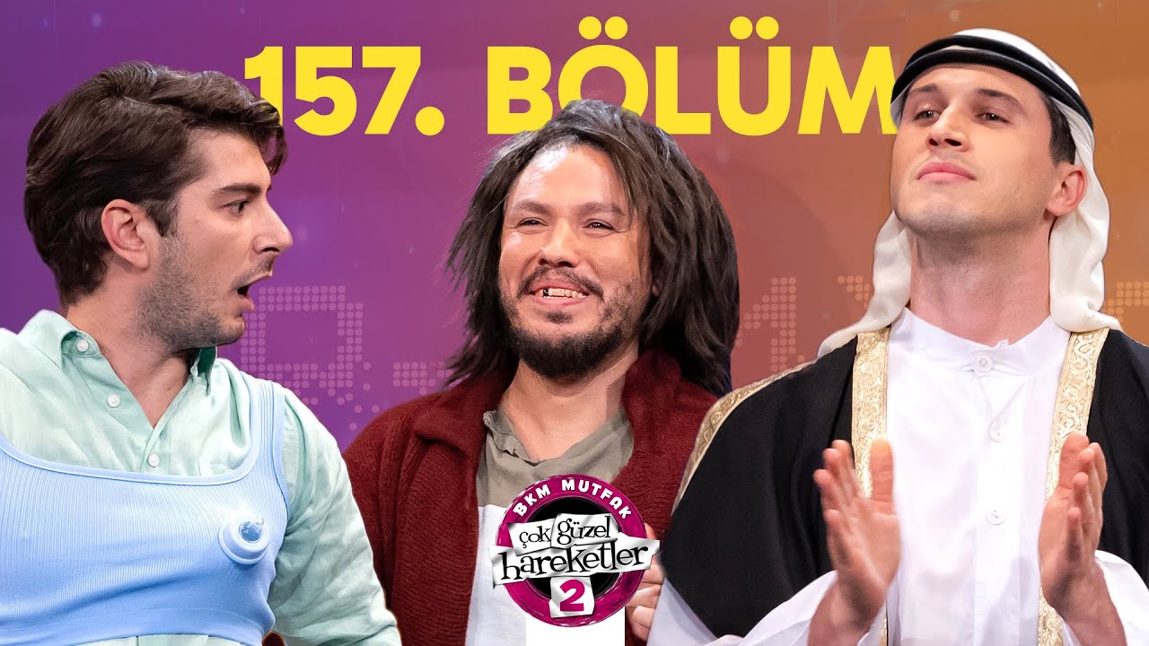 Çok Güzel Hareketler 2 - 157. Bölüm