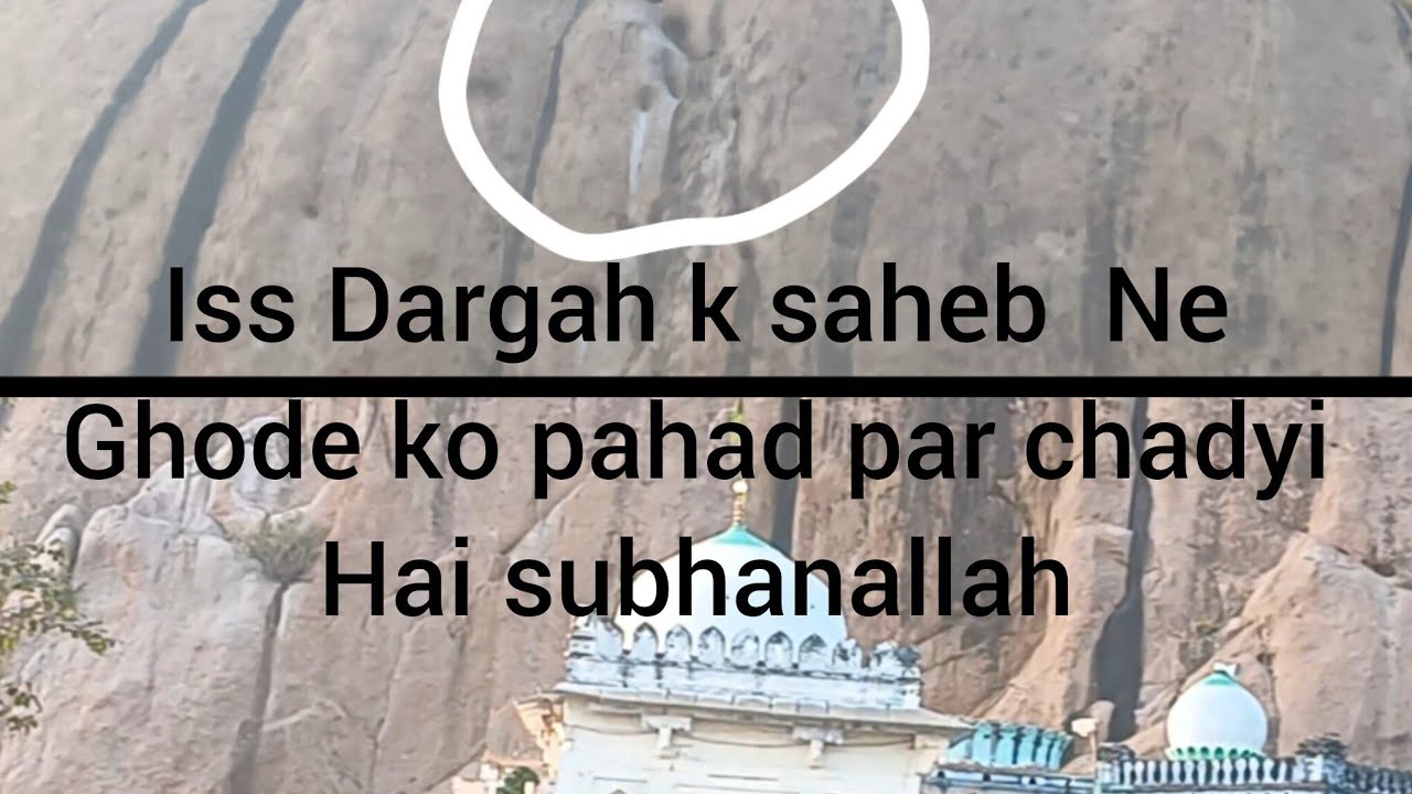 Ghode ko pahad par  chadyi hai iss #Dargha k saheb #mashallah#sone ki sankal ki Dargah #Adoni.