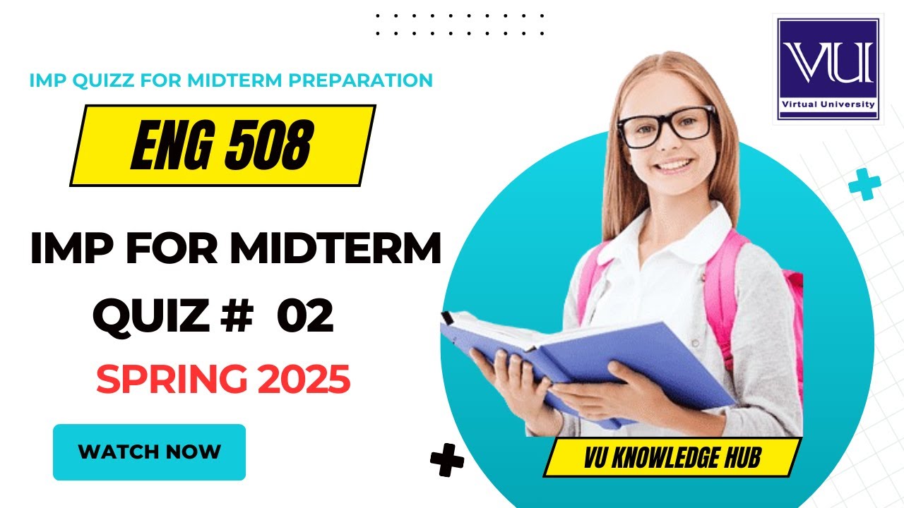 ENG508 Important Quiz For Midterm | Virtual University Spring 2025 | Correct Solution