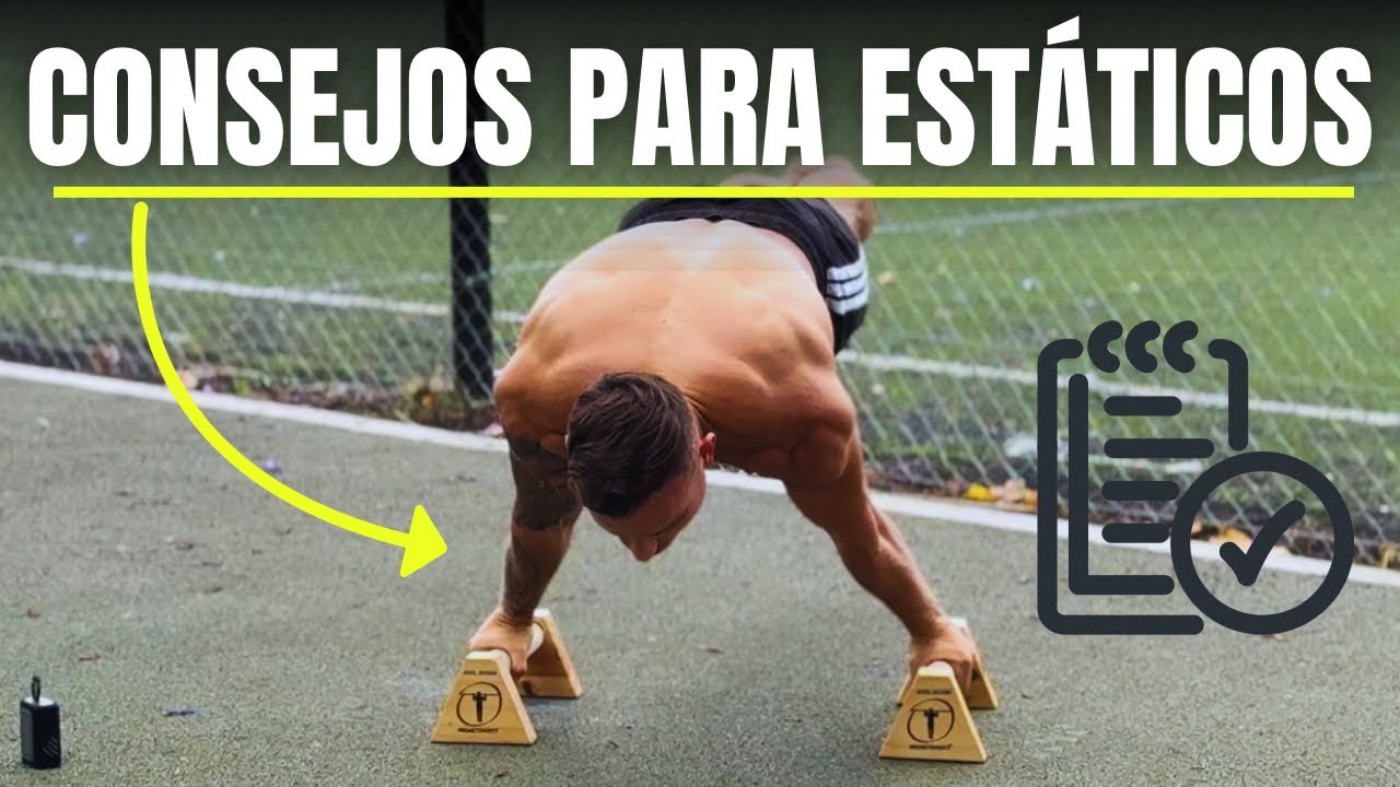 Cómo Entrenar  Estáticos en CALISTENIA 