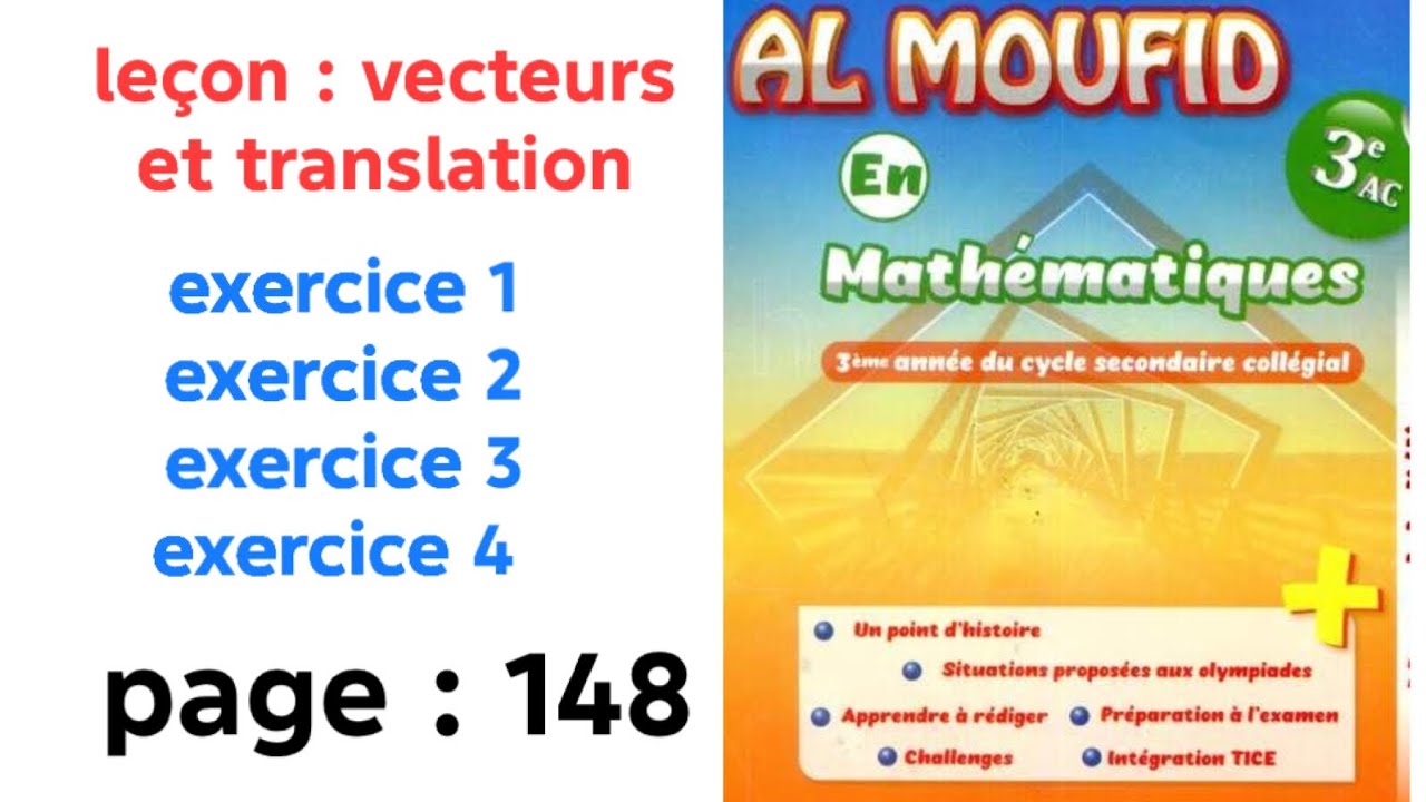 Correction des exercices 1, 2, 3 et 4 page 148 al moufid en maths 3AC | vecteurs et translation