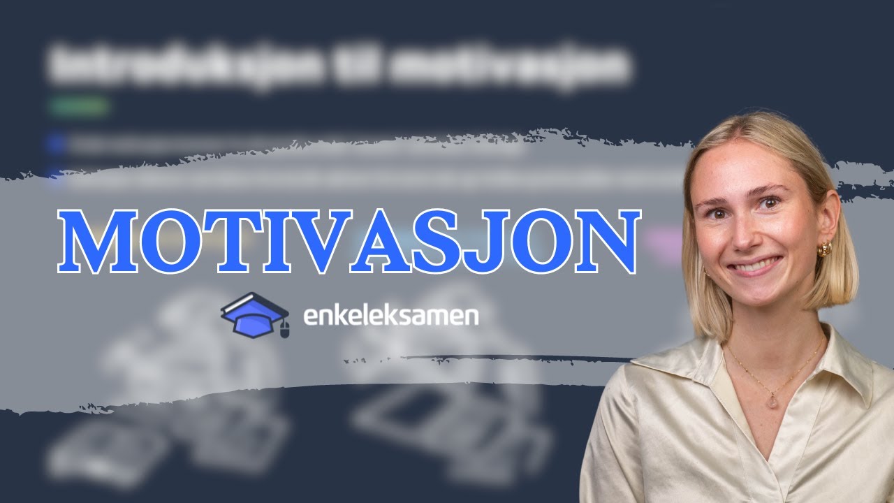 Indre, ytre og prososial motivasjon &ndash; EnkelEksamen