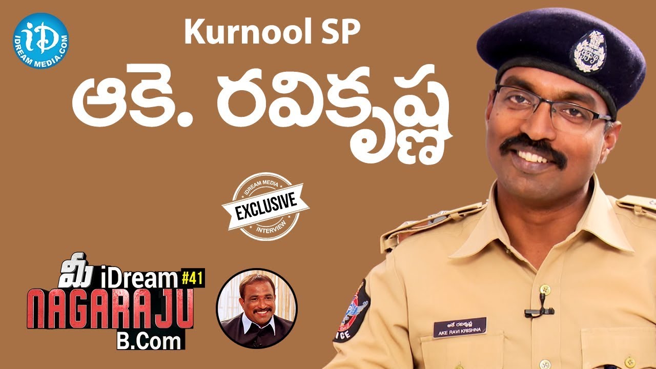 Kurnool SP Ake Ravi Krishna Exclusive Interview || మీ iDream Nagaraju B.Com #41