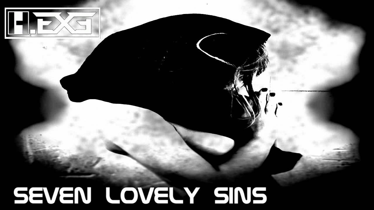 H.EXE - Seven Lovely Sins ( Endzeit Version )