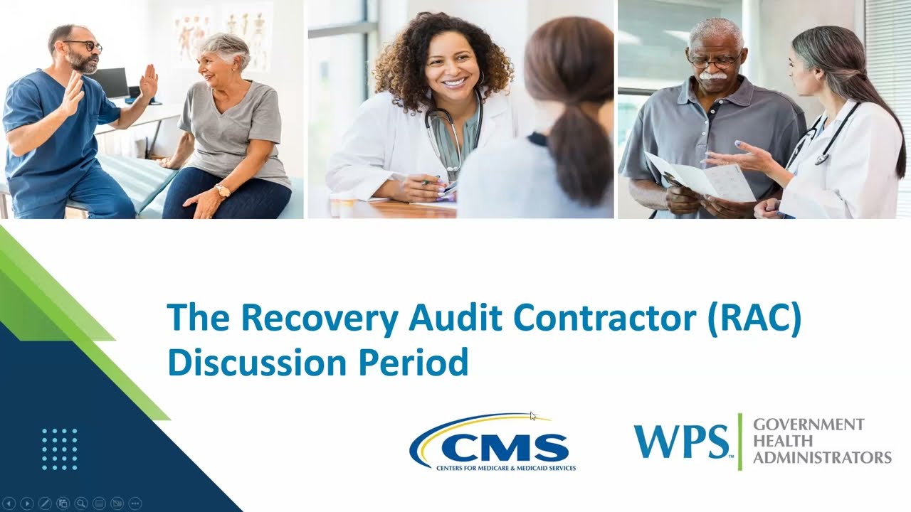 The Recovery Audit Contractor (RAC) Discussion Period