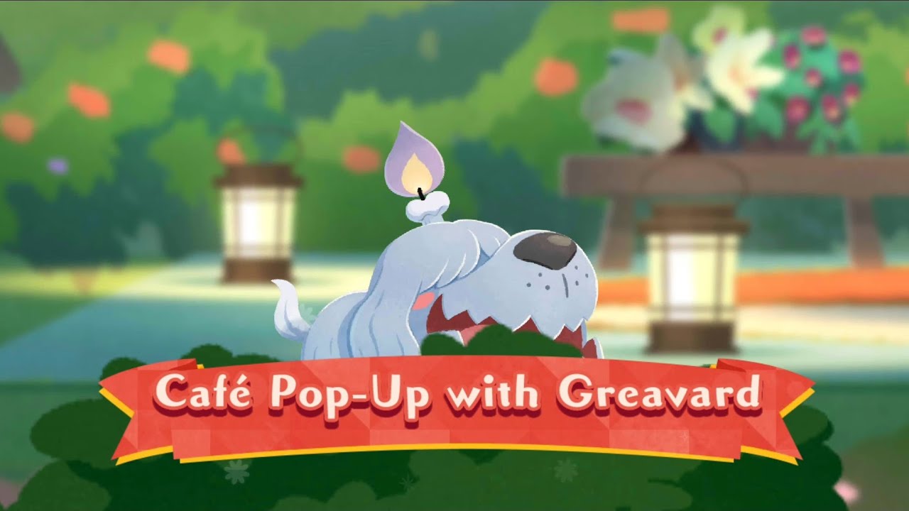 Pokémon Café ReMix #49 - Café Pop-Up with Greavard Event