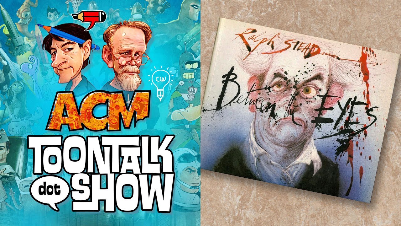 ToonTalk.Show Episode 104 Ralph Steadman Between The Eyes
