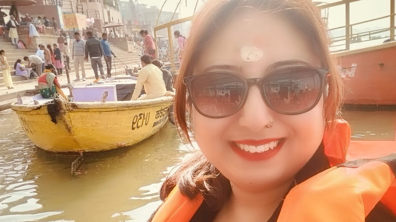 Varanasi Day - 1 | Sohini's World| Sohini Bhattacharyya 
