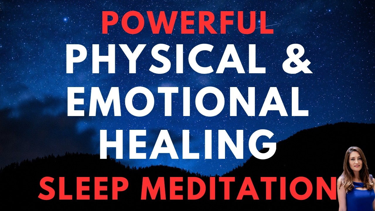 Deep Sleep Meditation for Self Love, Emotional & Physical Healing