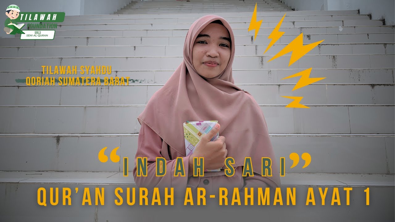 INDAH SARI || QORIAH SUMATERA BARAT TILAWAH 3 IRAMA || BAYYATI HIJAZ NAHAWAND || SYAHDU SEKALIIIIIII