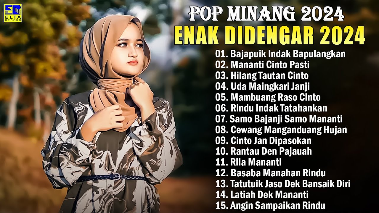 Pop Minang Terbaik Enak Didengar 2024 - Lagu Minang Terbaru 2024