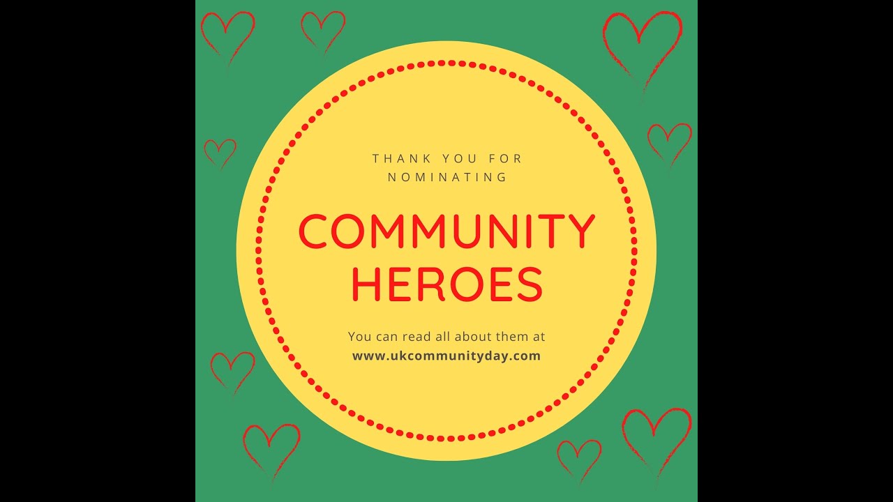 Community Heroes - UK Community Day