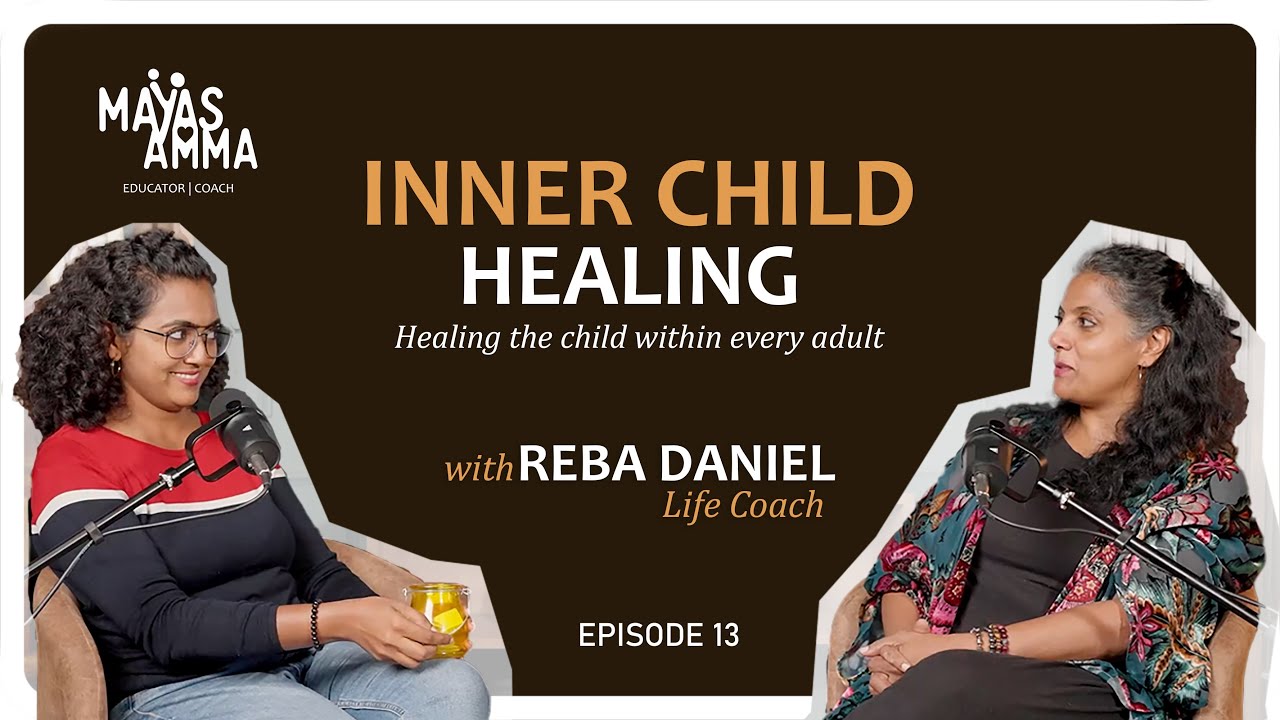 INNER CHILD HEALING - nurturing the child within every adult - with Reba Daniel, Coach & therapist