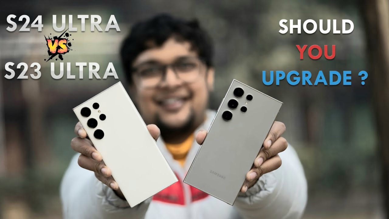 Samsung S24 Ultra vs Samsung S23 Ultra Camera comparison