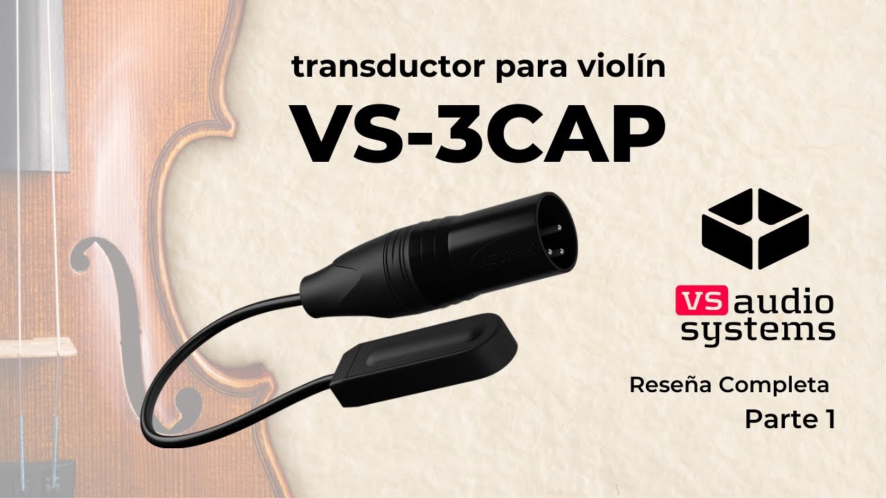 VS Audio Systems: VS-3CAP | Reseña Completa (Parte I)