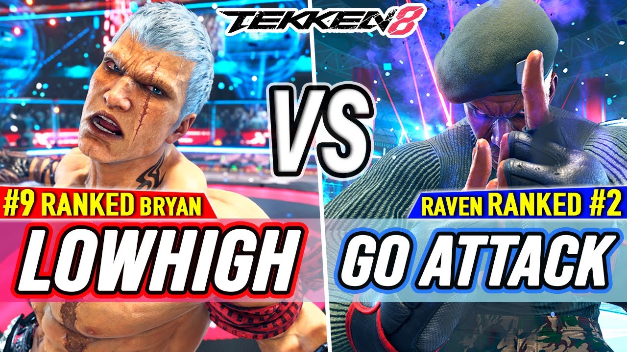 T8 🔥 LowHigh (#9 Ranked Bryan) vs Go Attack (#2 Ranked Raven) 🔥 Tekken 8 High Level Gameplay