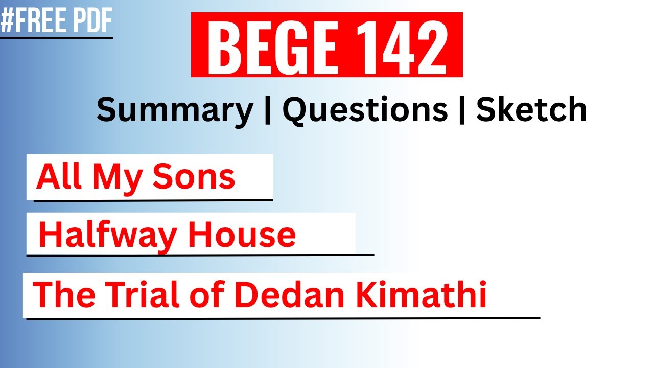 BEGE 142 Understanding Drama | Block 2, 3 & 4 Summary+Important Ques+Character Sketches | #bege142