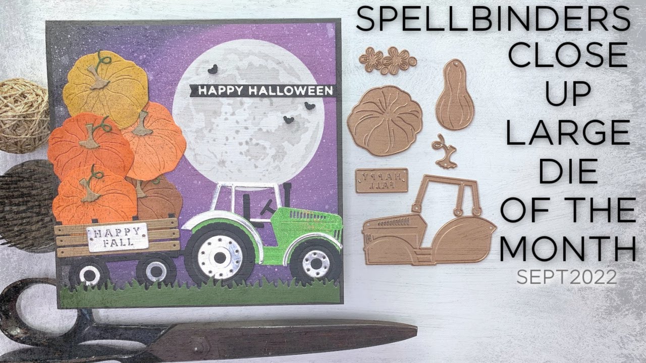 LARGE DIE of the month - SPELLBINDERS - September 2022 - Thankful Tractor