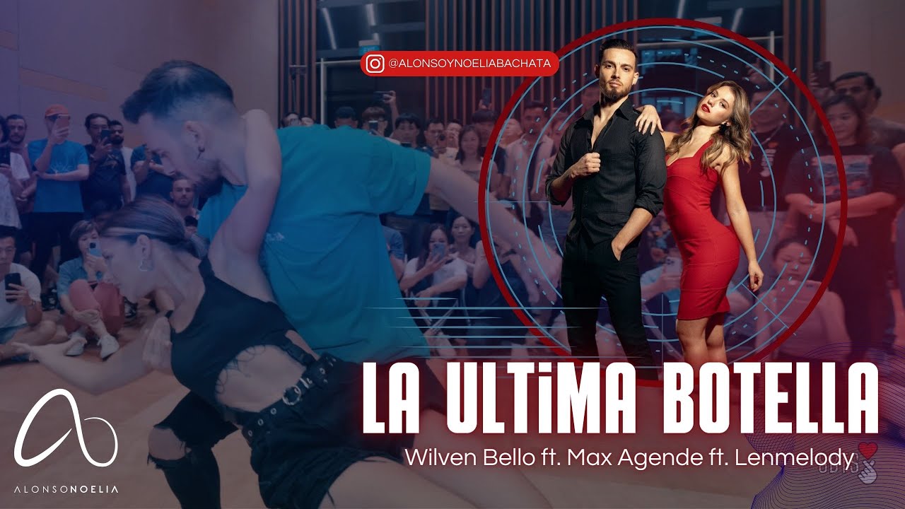 LA ULTIMA BOTELLA  // Alonso y Noelia Workshop