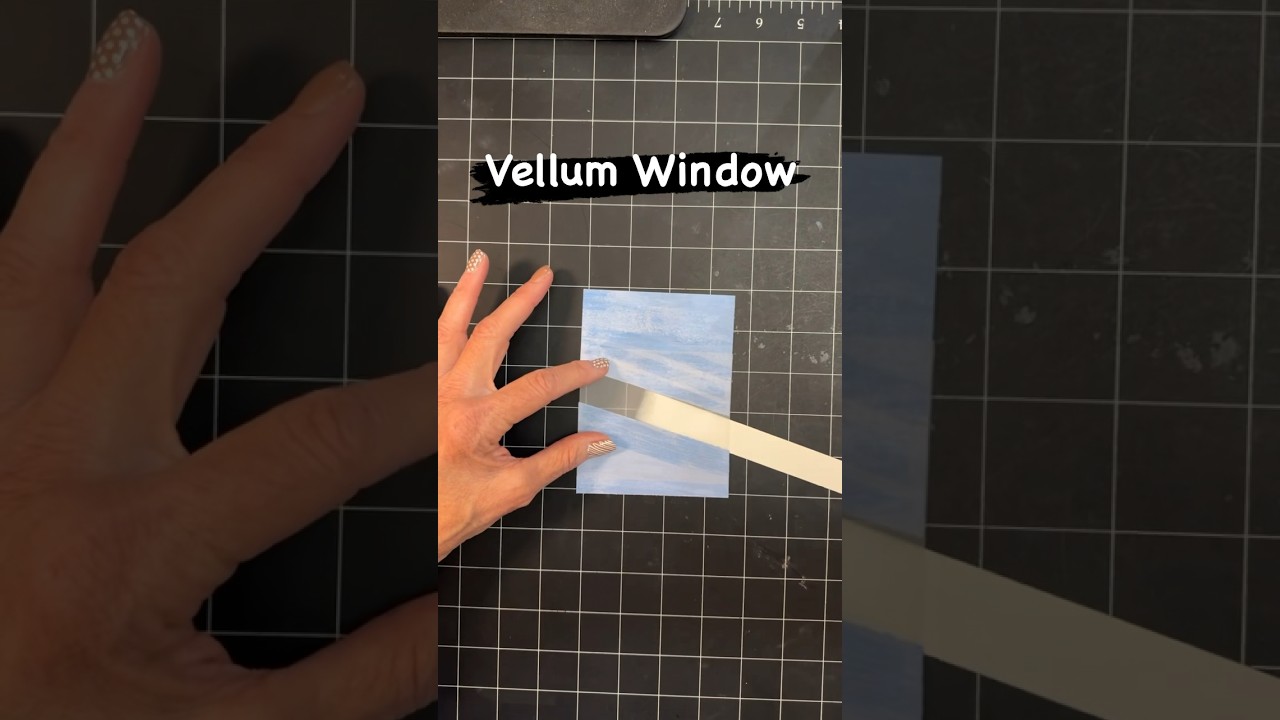 🌟Revealing the SECRET of Vellum Window Cards #shortsvideo