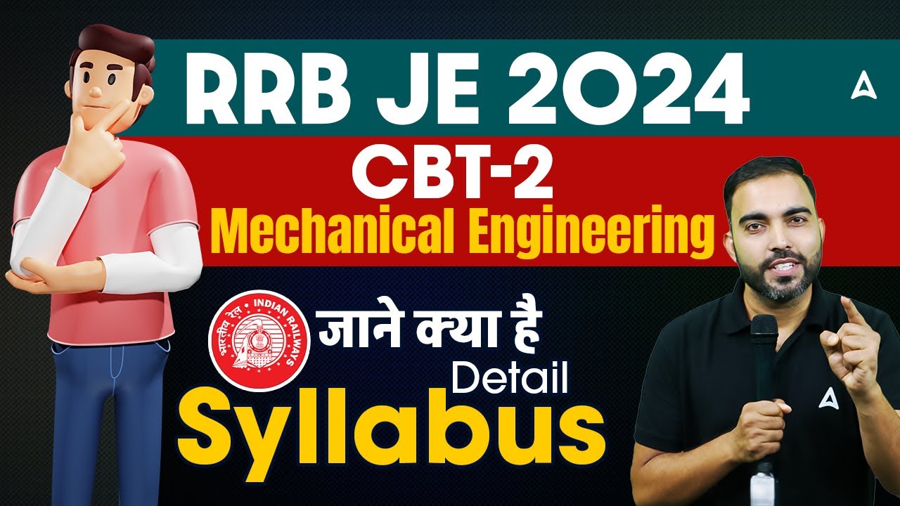 RRB JE CBT 2 Syllabus | RRB JE CBT 2 Mechanical Engineering Detailed Syllabus