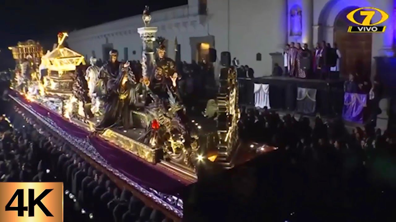 Procesion Señor Sepultado Escuela de Cristo Viernes Santo 2024 CATEDRAL Antigua Guatemala 4K Canal 7