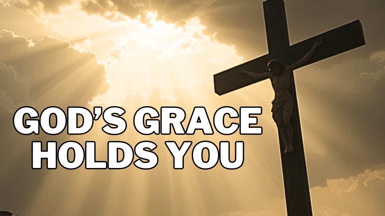 GOD&rsquo;S GRACE HOLDS YOU&rdquo;  An Emotional Christian Story That Will Make You Cry and Believe Again
