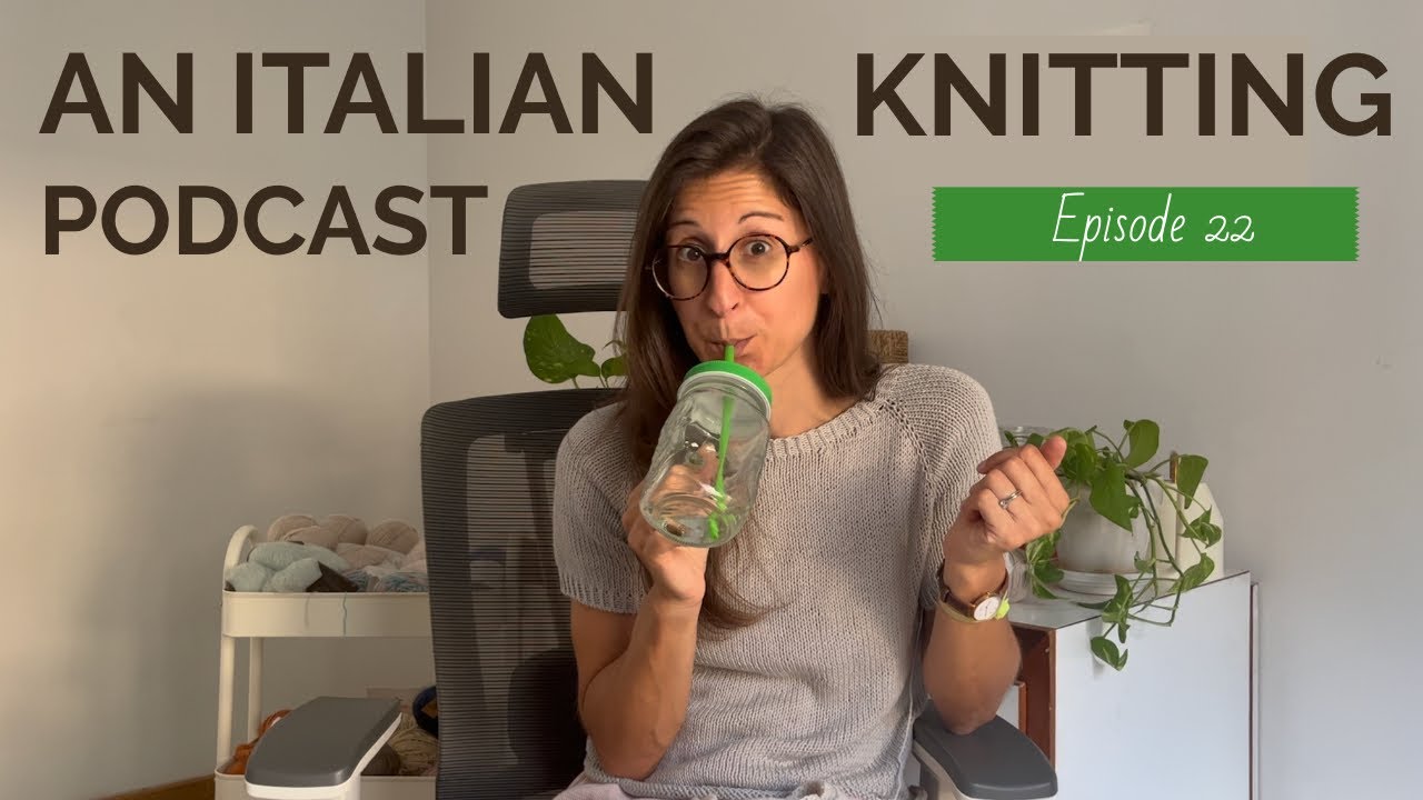 An Italian Knitting Podcast Ep. 22 | Tombo Tee, Cumulus Tee, Sauble Tank, Tolsta Tees