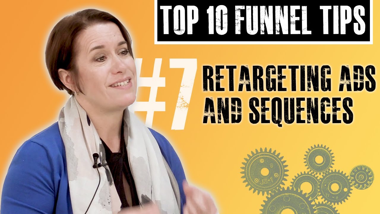 Funnel Top Tip #7 - Retargeting Ads & Retargeting Sequences