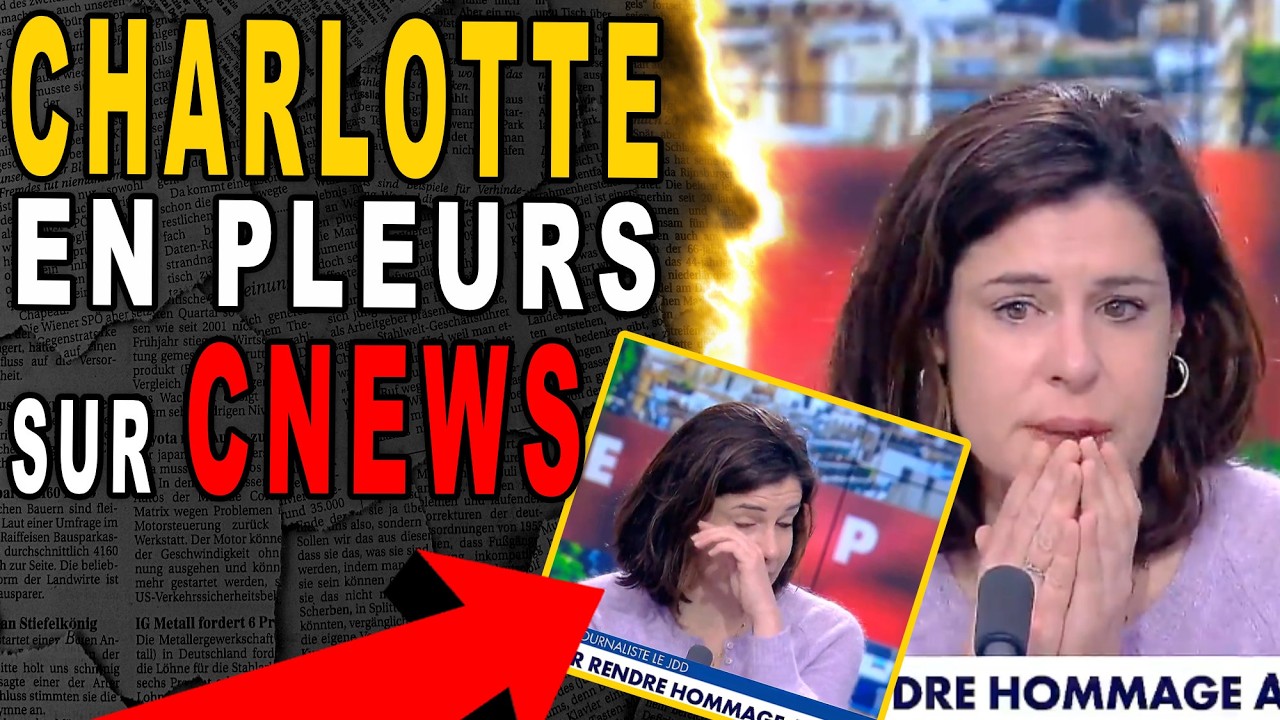 Charlotte d’ORNELLAS s’effondre en larmes sur CNews