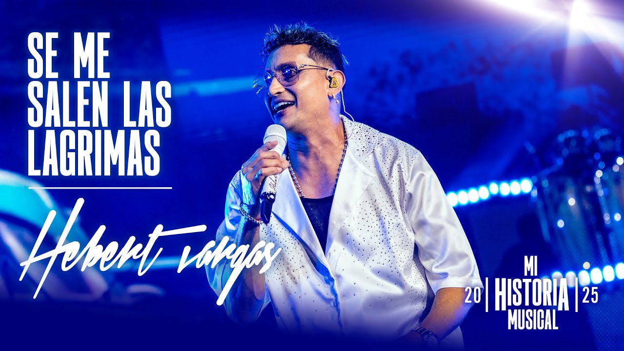 Hebert Vargas - Se me Salen Las Lágrimas | En Vivo - Centro de Eventos 