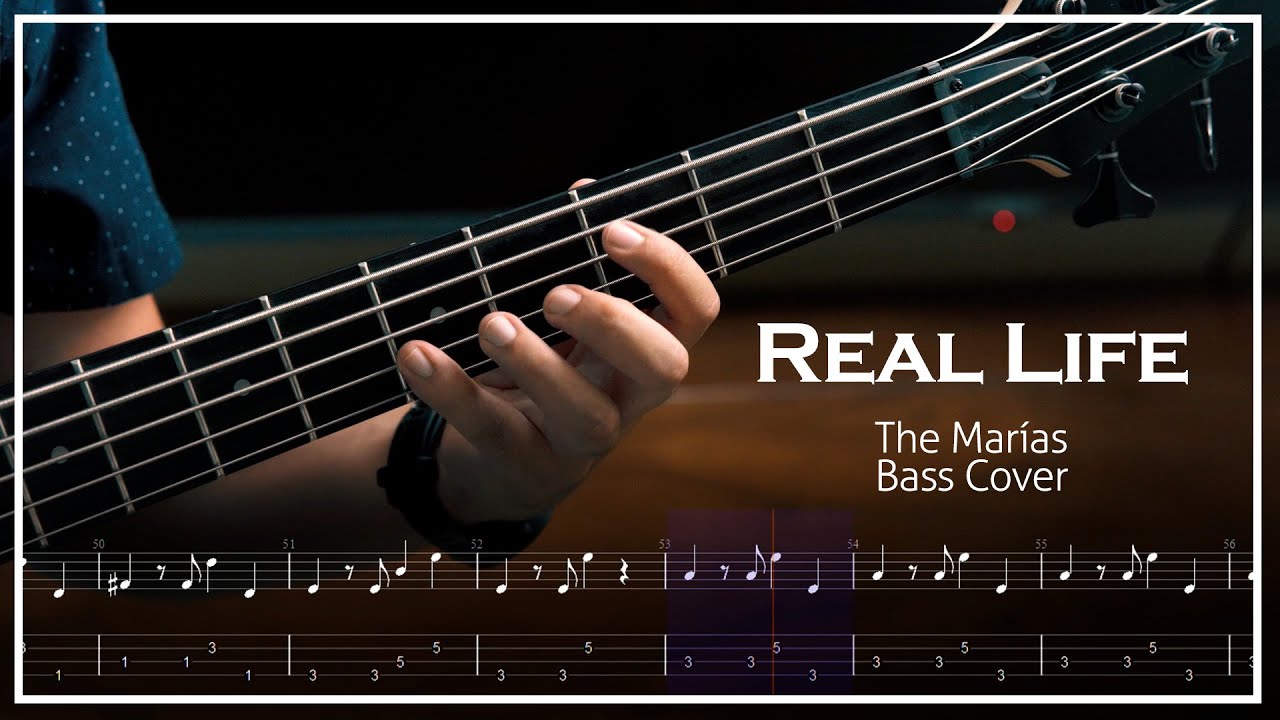 Real Life - The Marías (BASS COVER + TABS)